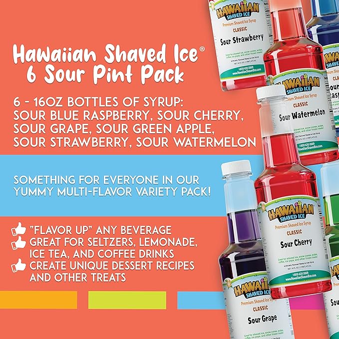 Hawaiian Shaved Ice Syrup Pint 6-pack Sour Cherry Sour Grape Sour Blue Raspberry Sour Green Apple Sour Watermelon &amp Sour Strawberry for Slushies Italian Soda Seltzers Popsicles and More
